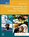 Cover: Bill's Clinical Pharmacology and Therapeutics for Veterinary Technicians - Mosby