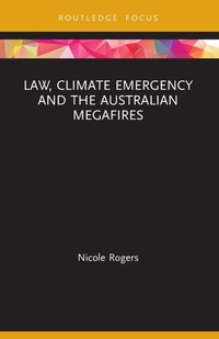Abbildung von: Law, Climate Emergency and the Australian Megafires - Routledge