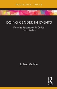 Enlarge image Cover: Doing Gender in Events - Routledge