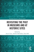 Cover: Revisiting the Past in Museums and at Historic Sites - Routledge