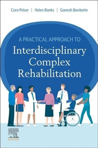 Enlarge image Cover: A Practical Approach to Interdisciplinary Complex Rehabilitation - Elsevier