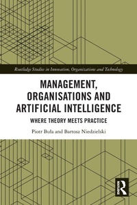 Enlarge image Cover: Management, Organisations and Artificial Intelligence - Routledge