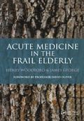 Cover: Acute Medicine in the Frail Elderly - CRC Press