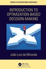 Cover: Introduction to Optimization-Based Decision-Making - Chapman & Hall/CRC