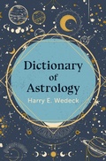 Cover: Dictionary of Astrology - Philosophical Library/Open Road