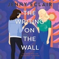 Cover: The Writing on the Wall - Orion Children's Books