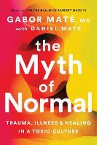 Enlarge image Cover: The Myth of Normal - Vermilion