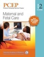 Cover: PCEP Book Volume 2: Maternal and Fetal Care - American Academy of Pediatrics