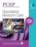 Cover: PCEP Book Volume 4: Specialized Newborn Care - American Academy of Pediatrics
