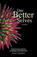 Cover: Our Better Selves - Indies United Publishing House, LLC