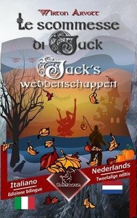 Abbildung von: Le scommesse di Jack (Racconto celtico) - Jack's weddenschappen (Een Keltische sage) - Kentauron