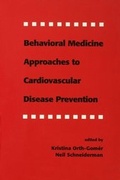 Cover: Behavioral Medicine Approaches to Cardiovascular Disease Prevention - Psychology Press Ltd