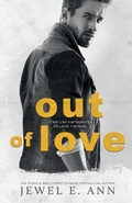 Cover: Out of Love - Jewel E. Ann LLC