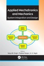 Cover: Applied Mechatronics and Mechanics - Apple Academic Press Inc.