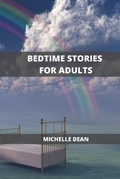 Cover: Bedtime Stories for Adults - Michelle Dean