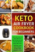 Cover: KETO Air Fryer COOKBOOK For Beginners - Grace Wilson