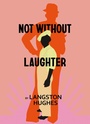 Cover: Not Without Laughter - Vintage Classics