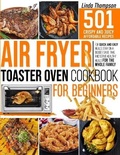 Cover: Air Fryer Toaster Oven Cookbook for Beginners - Vatam Group Publishing