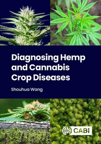 Abbildung von: Diagnosing Hemp and Cannabis Crop Diseases - CABI Publishing