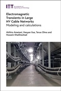 Cover: Electromagnetic Transients in Large HV Cable Networks - Institution of Engineering and Technology
