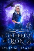 Cover: A Gathering of Crones (The Crone Wars, #2) - Michem Publishing