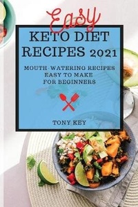 Enlarge image Cover: Easy Keto Diet Recipes 2021 - TONY KEY