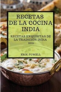 Abbildung von: Recetas de la Cocina India 2021 (Indian Cookbook Spanish Edition) - ERIK POWELL
