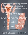 Cover: What Women Should Know About Polycystic Ovary Syndrome (PCOS) - BookRix