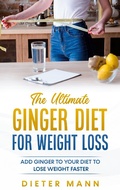 Cover: The Ultimate Ginger Diet For Weight Loss - Books on Demand