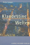 Cover: Klandestine Welten. Mit Goffman auf dem Drogenstrich. - epubli