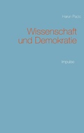 Cover: Wissenschaft und Demokratie - Books on Demand