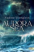 Cover: Aurora Sea - Das Geheimnis des Meeres - Edel Elements - ein Verlag der Edel Verlagsgruppe