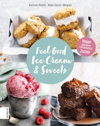 Abbildung von: Feel Good Ice Cream & Sweets - ZS Verlag