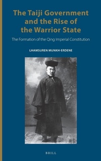 Enlarge image Cover: The Taiji Government and the Rise of the Warrior State - Brill
