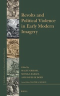 Cover: Revolts and Political Violence in Early Modern Imagery - Brill