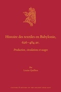 Cover: Histoire des textiles en Babylonie, 626-484 av. J.-C. - Brill