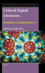 Cover: Critical Digital Literacies: Boundary-Crossing Practices - Brill