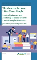 Cover: The Greatest Lecture I Was Never Taught - Brill