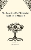 Cover: The Benefits of Self-Discipline And how to Master it - Ferguson And Nolan
