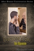 Cover: Everyone's Gay In Space (After Dinner Conversation, #62) - After Dinner Conversation