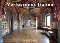 Abbildung von: Verlassenes Italien - Jonglez Verlag