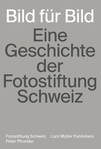 Enlarge image Cover: Bild für Bild - Lars Müller Publishers