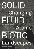 Cover: Solid, Fluid, Biotic - Lars M&uuml;ller Publishers