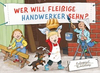 Abbildung von: Wer will fleißige Handwerker sehn? - Eulenspiegel Verlag