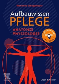 Abbildung von: Aufbauwissen Pflege Anatomie Physiologie - Urban & Fischer