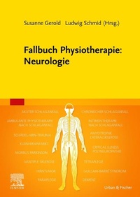 Abbildung von: Fallbuch Physiotherapie: Neurologie - Urban & Fischer