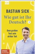 Cover: Wie gut ist Ihr Deutsch? 3 - Kiepenheuer & Witsch