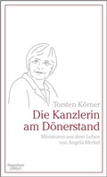 Cover: Die Kanzlerin am D&ouml;nerstand - Kiepenheuer & Witsch