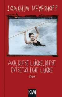 Abbildung von: Ach, diese Lücke, diese entsetzliche Lücke - Kiepenheuer & Witsch