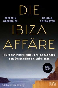 Abbildung von: Die Ibiza-Affäre - Filmbuch - Kiepenheuer & Witsch